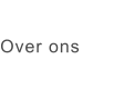 Over ons